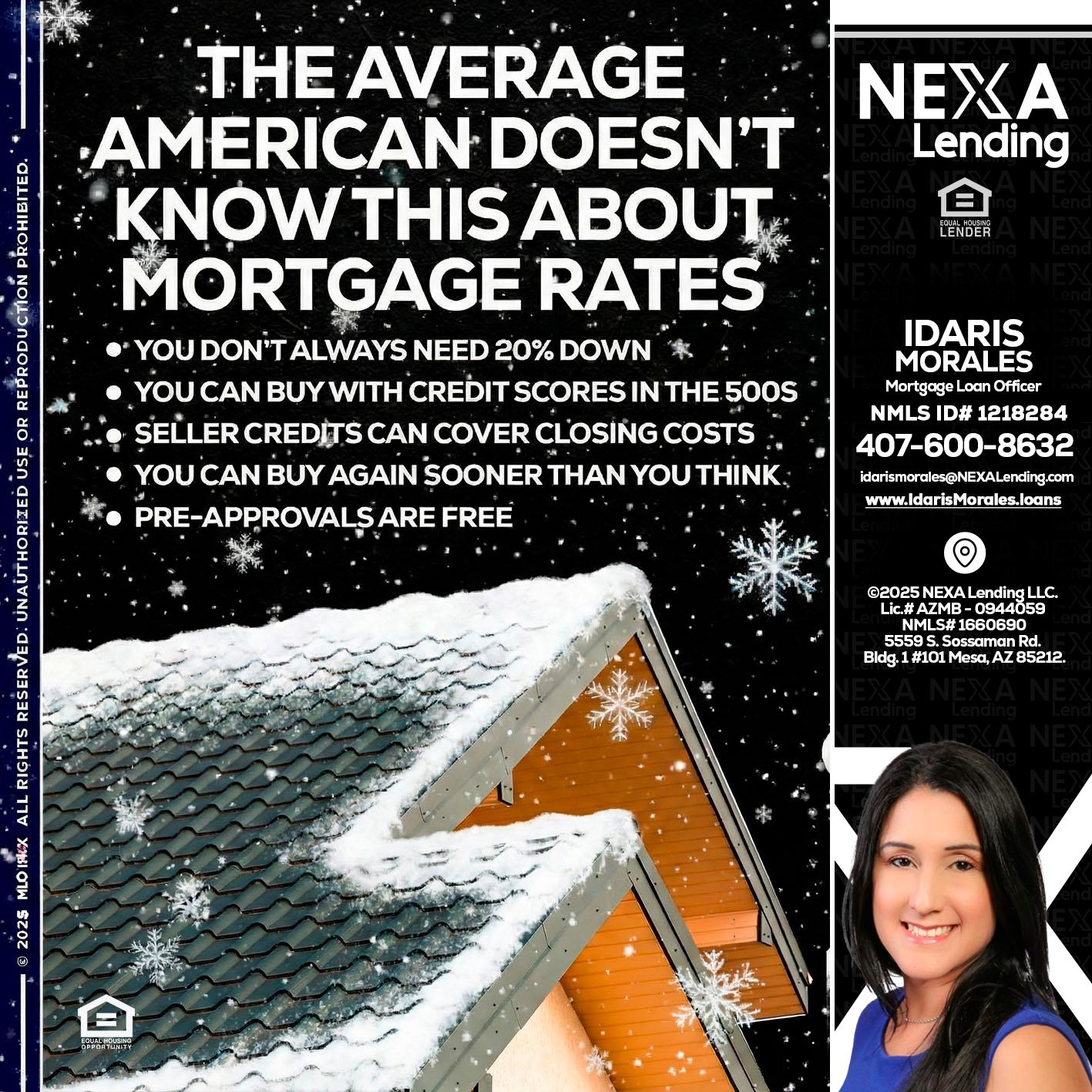 THE AVERAGE - Idaris Morales -Mortgage Loan Officer