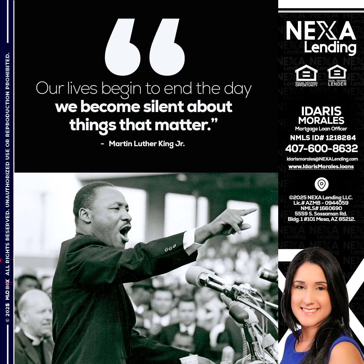 our lives MLK DAY - Idaris Morales -Mortgage Loan Officer