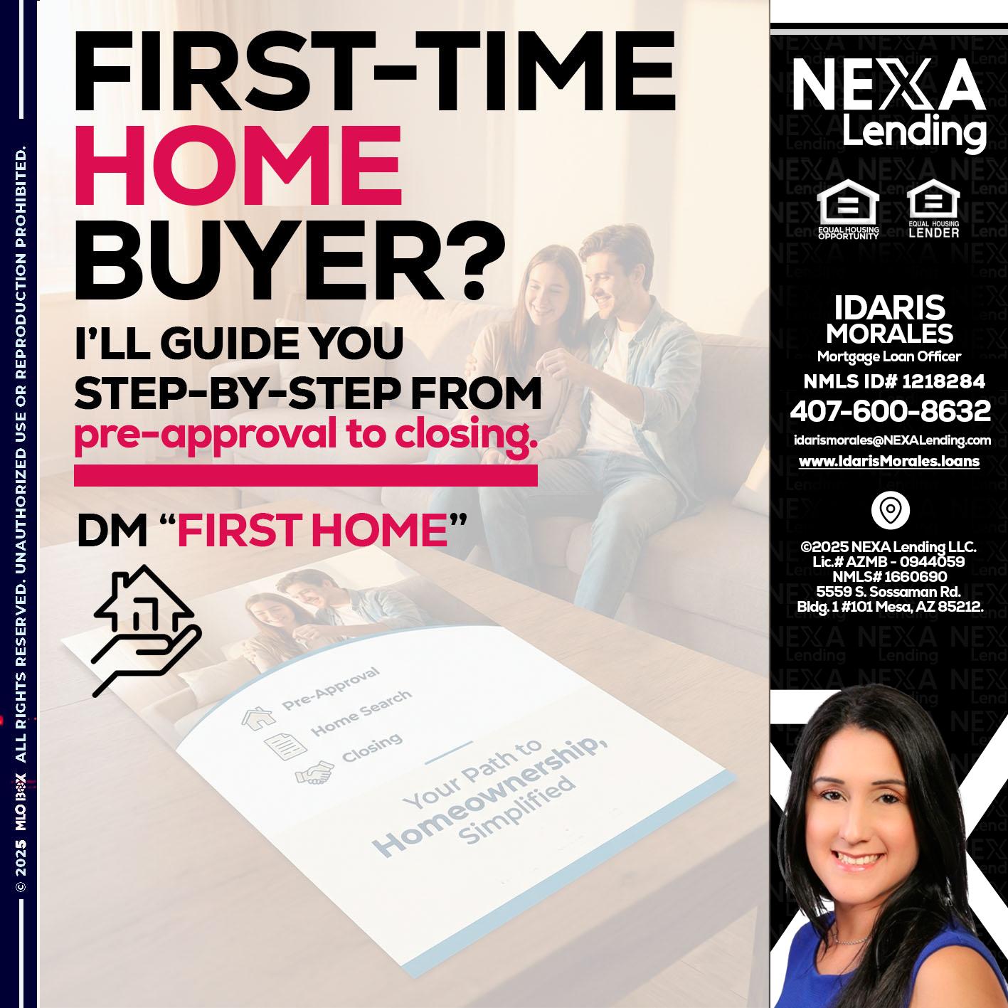 first time home buyer - Idaris Morales -Mortgage Loan Officer