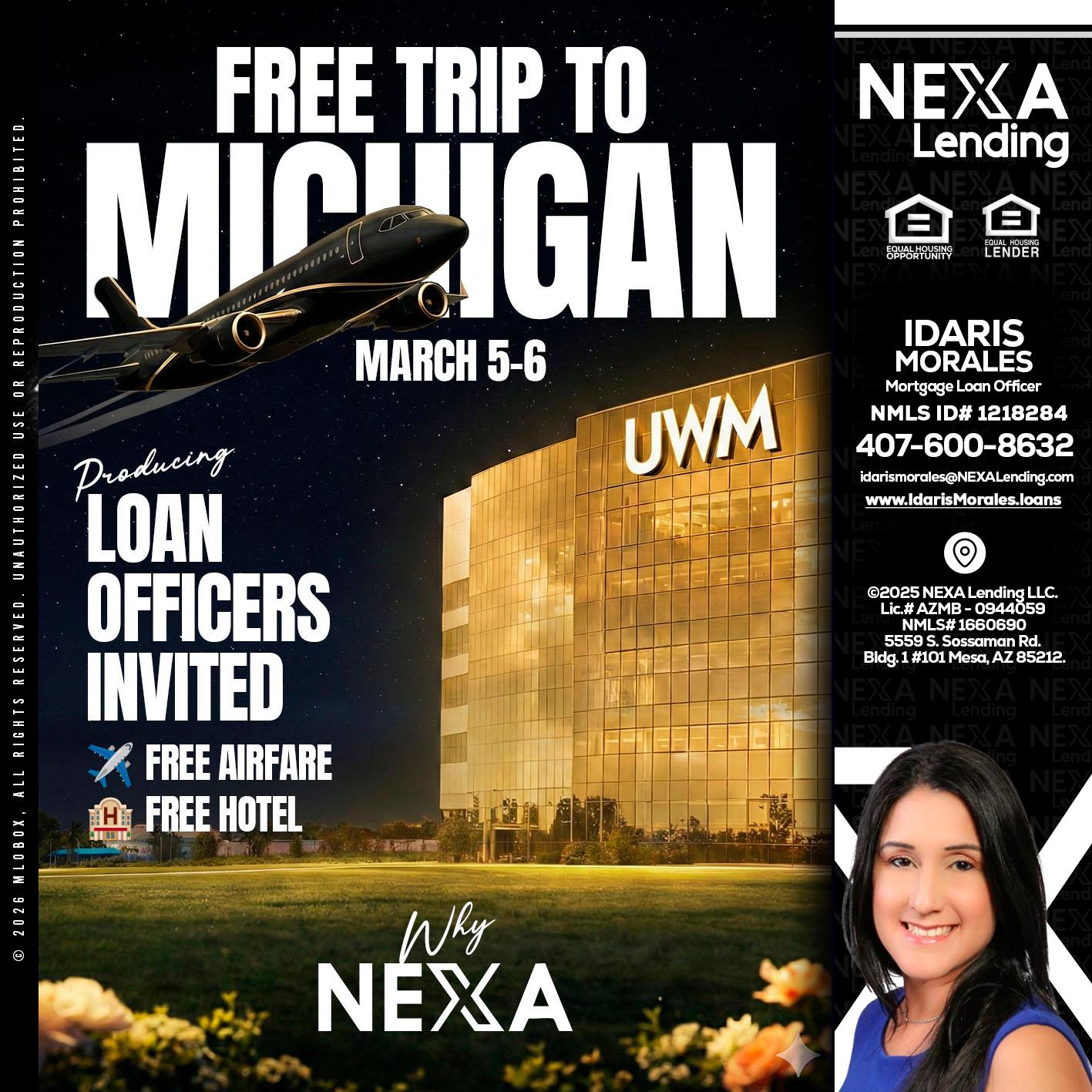 free Michigan trip - Idaris Morales -Mortgage Loan Officer