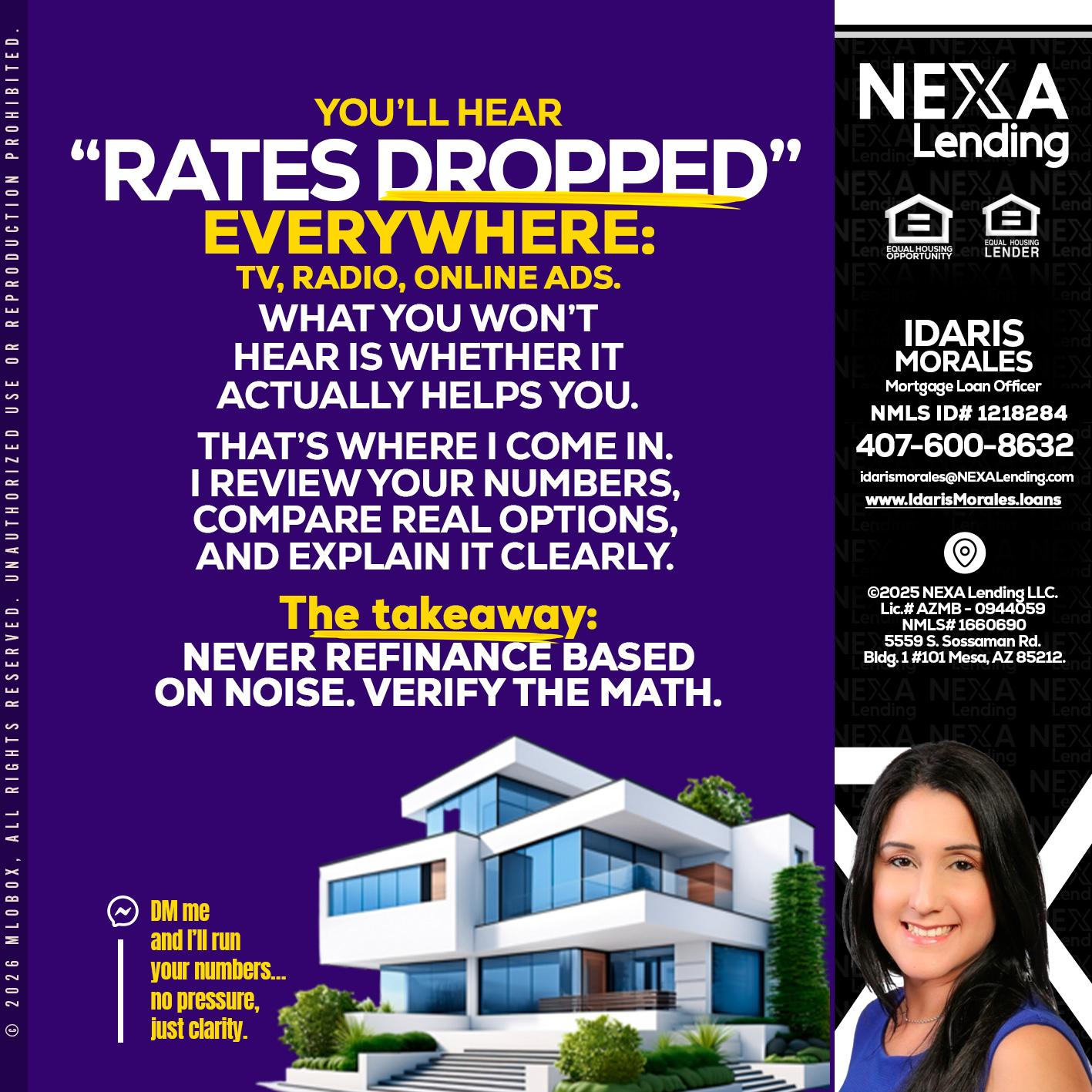 RATES DOPPED - Idaris Morales -Mortgage Loan Officer