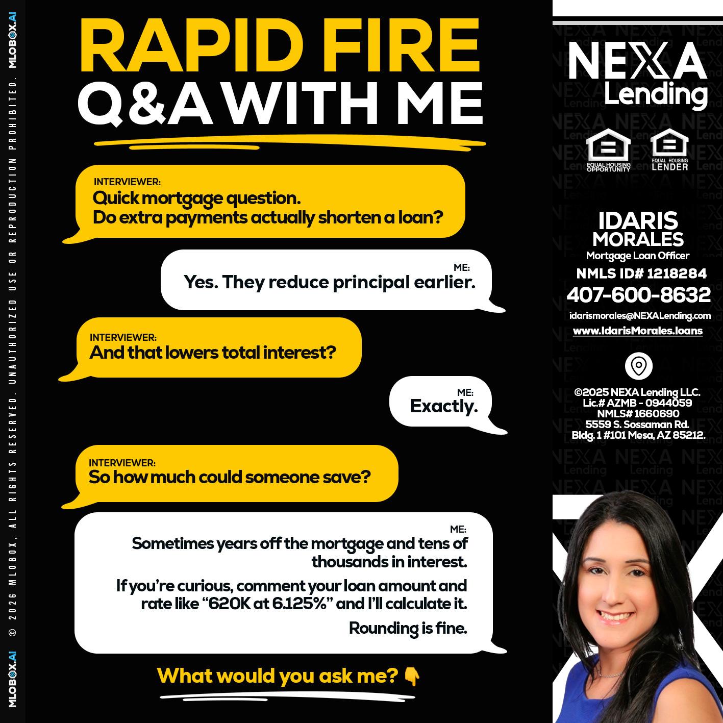RAPID FIRE QA - Idaris Morales -Mortgage Loan Officer