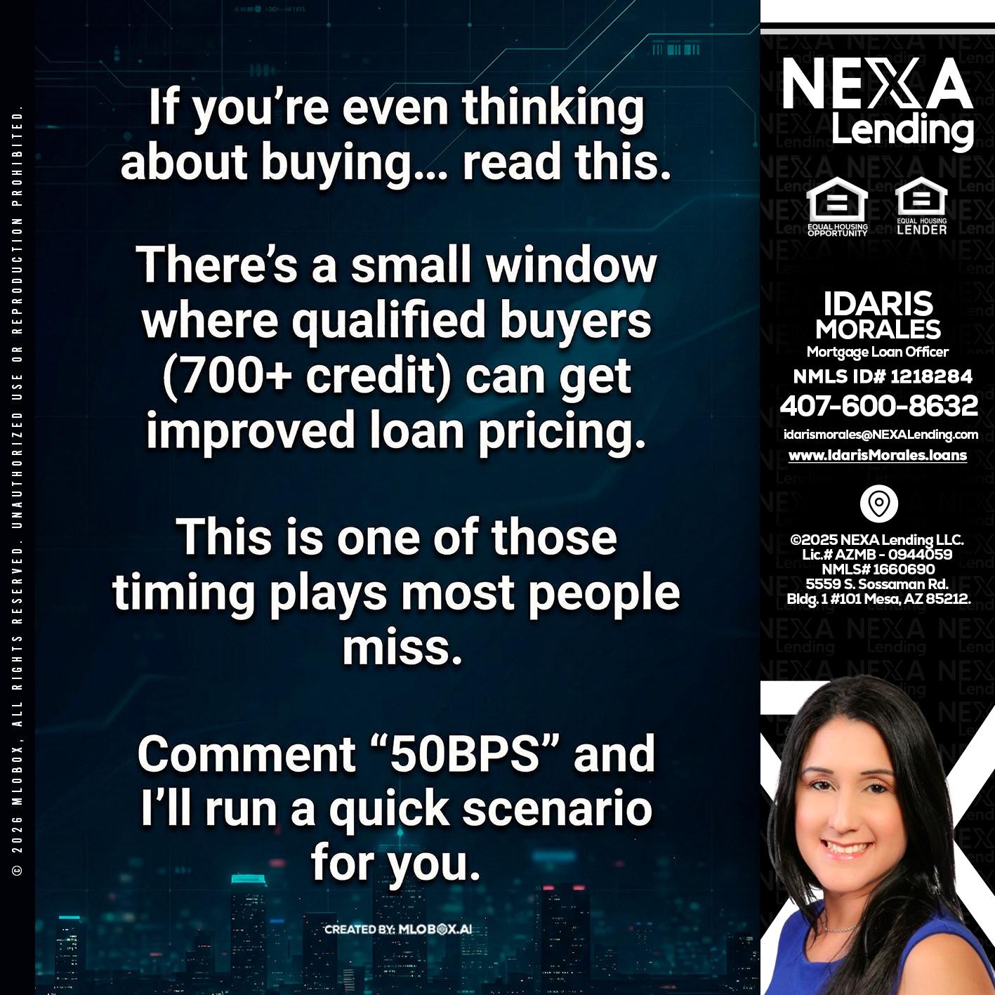 IF YOU EVER - Idaris Morales -Mortgage Loan Officer