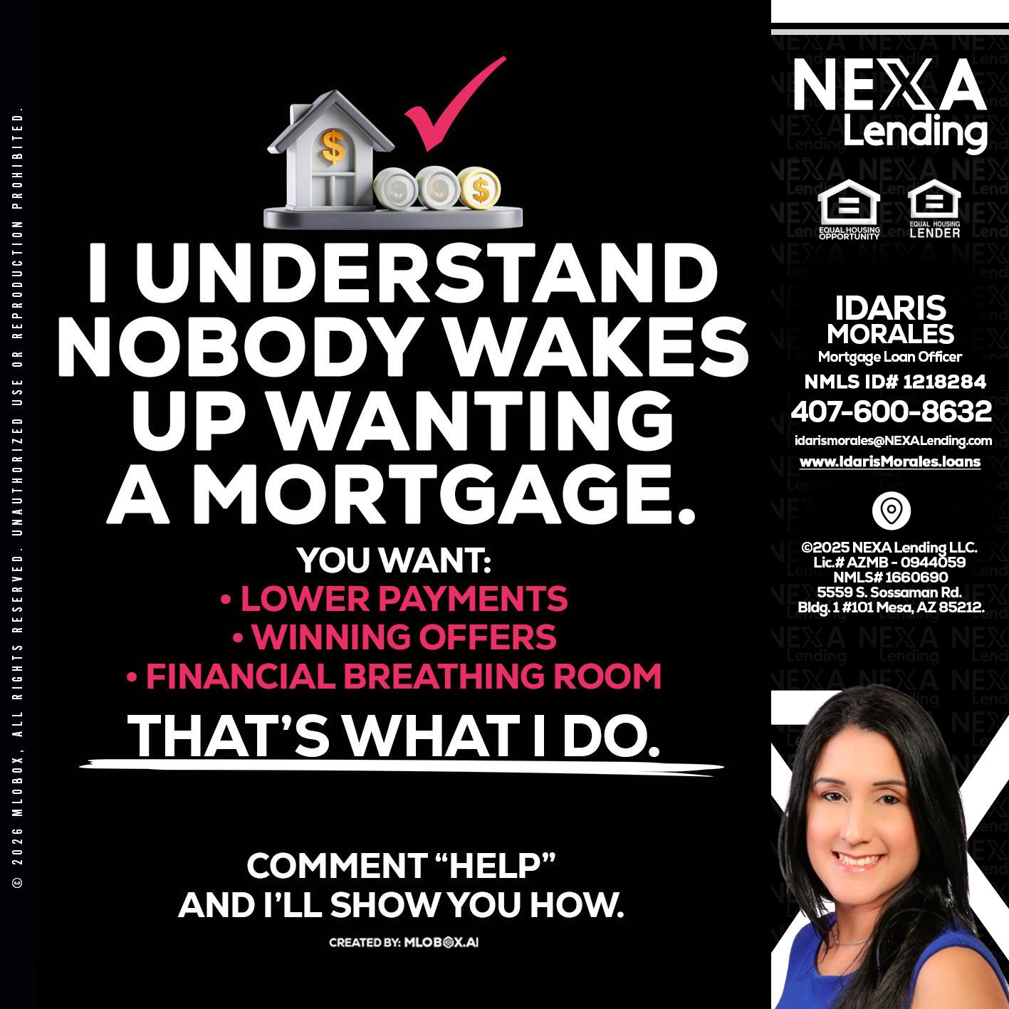 I UNDERSTAND - Idaris Morales -Mortgage Loan Officer