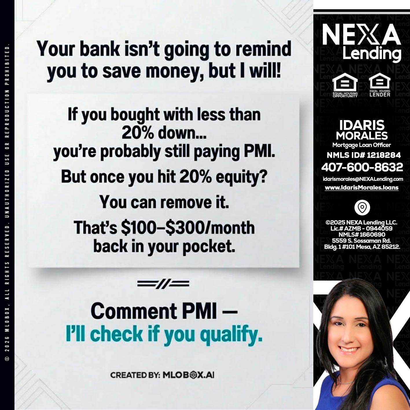 YOUR BANK ISNT - Idaris Morales -Mortgage Loan Officer