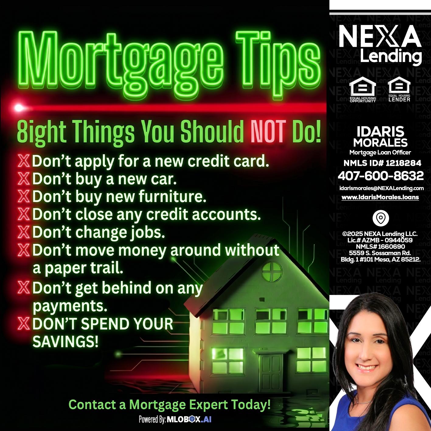 Mortgage Tips at your Door - Idaris Morales -Mortgage Loan Officer