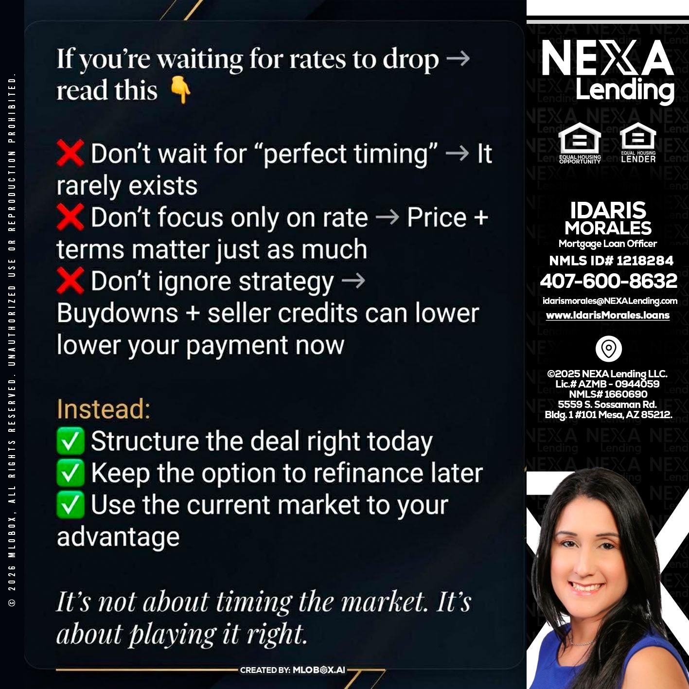 IF YOU ARE - Idaris Morales -Mortgage Loan Officer