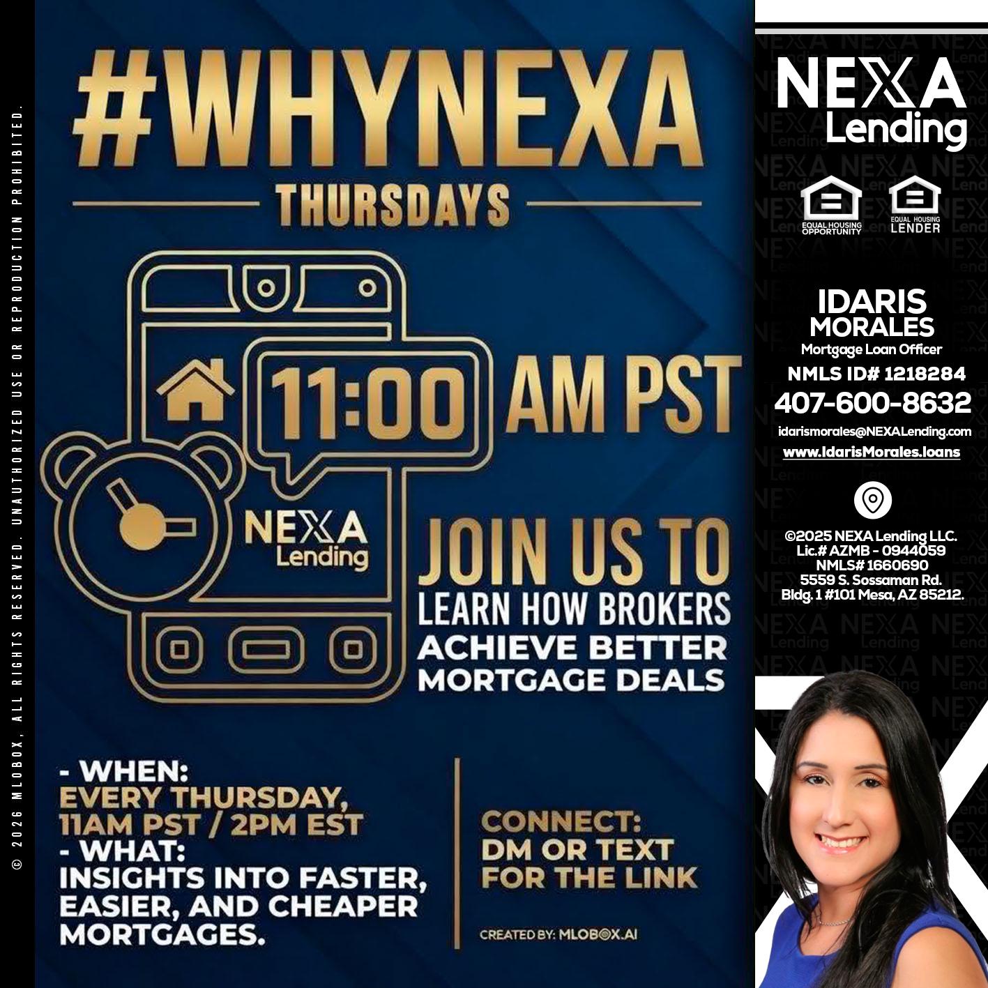 WHY NEXA THURDAYS - Idaris Morales -Mortgage Loan Officer