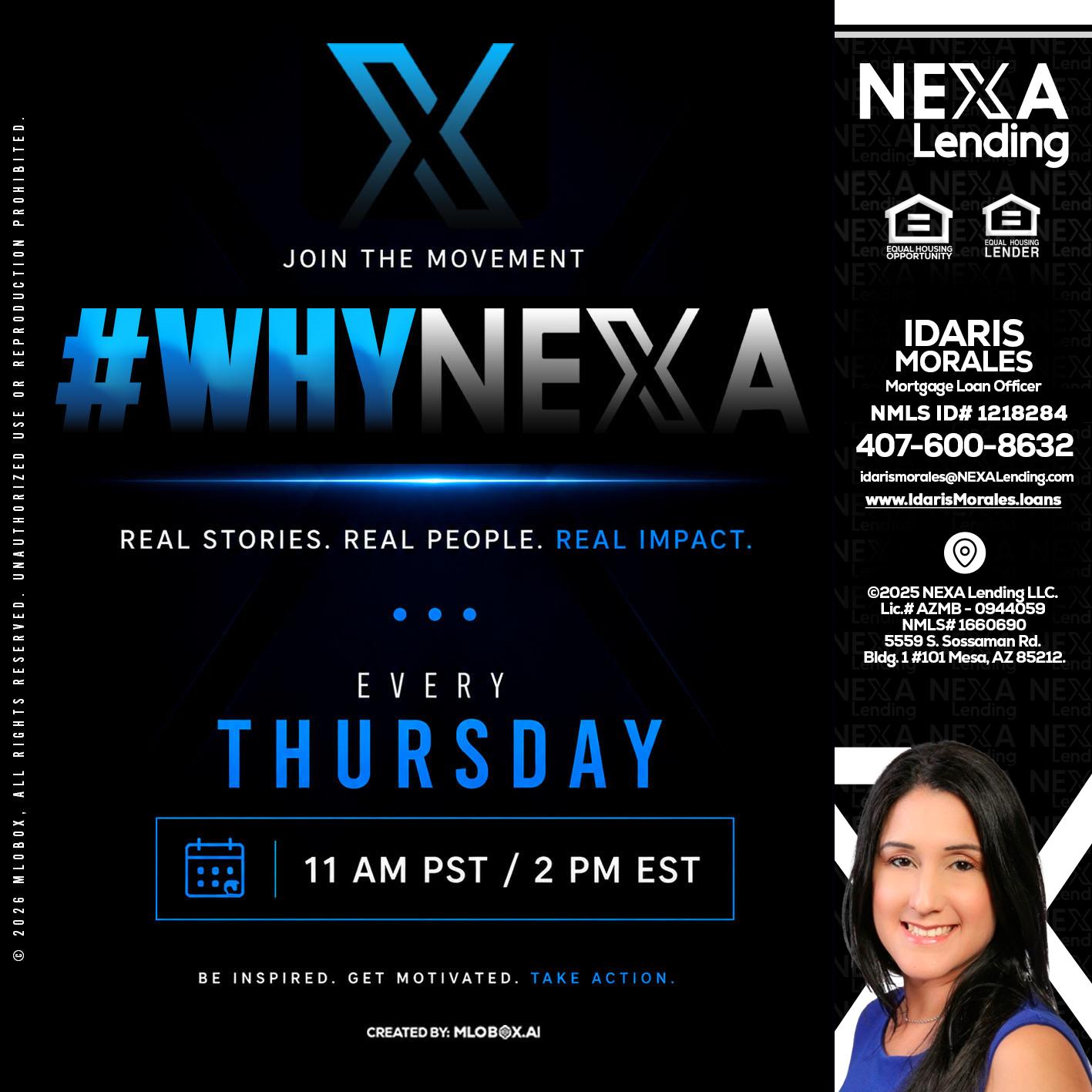 why NEXA - Idaris Morales -Mortgage Loan Officer