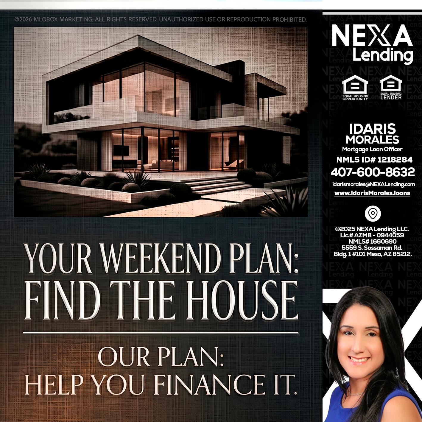 YOUR WEEKEND PLAN - Idaris Morales -Mortgage Loan Officer