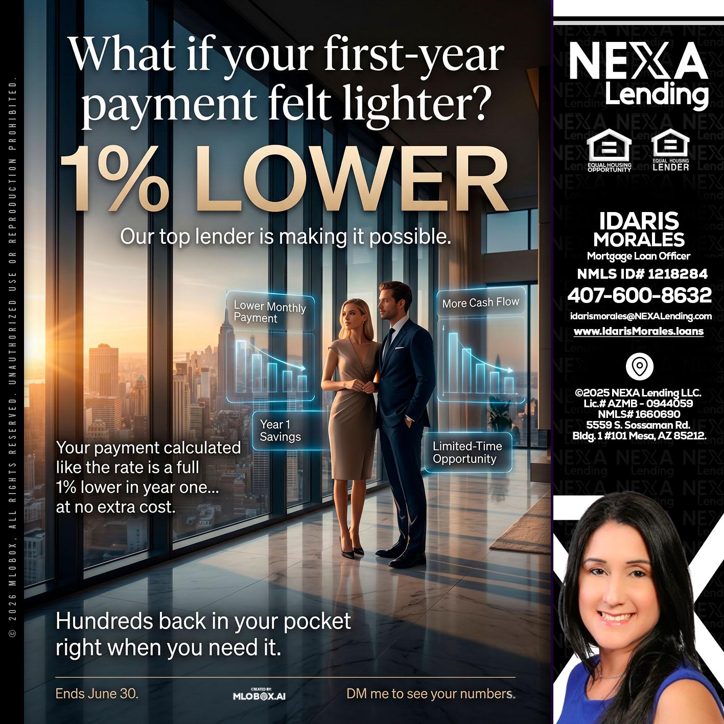 1% LOWER - Idaris Morales -Mortgage Loan Officer