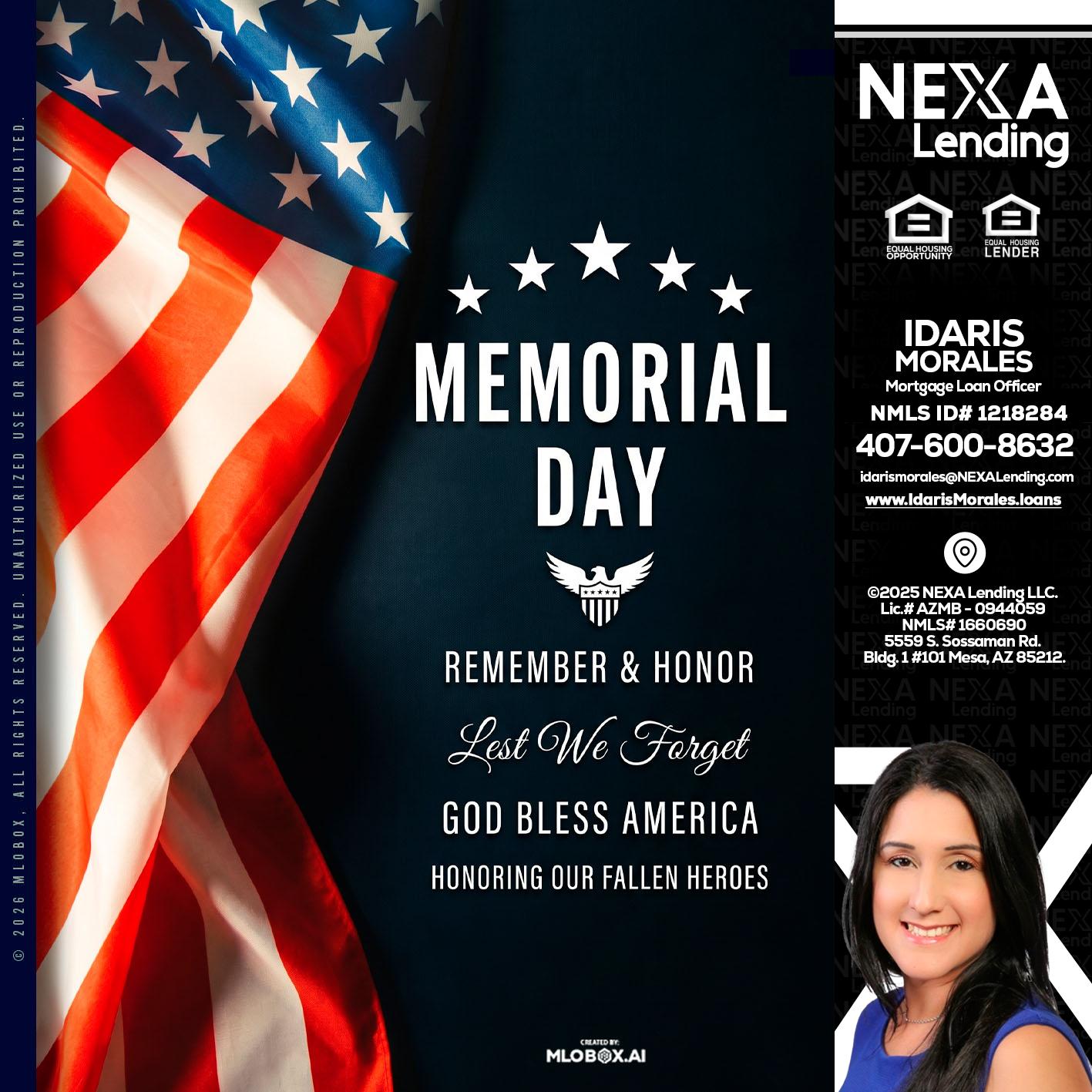 MEMORIAL DAY - Idaris Morales -Mortgage Loan Officer