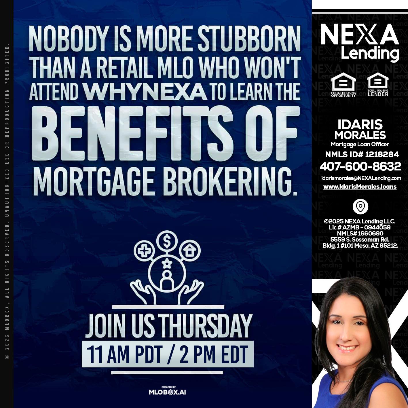 WHY NEXA - Idaris Morales -Mortgage Loan Officer