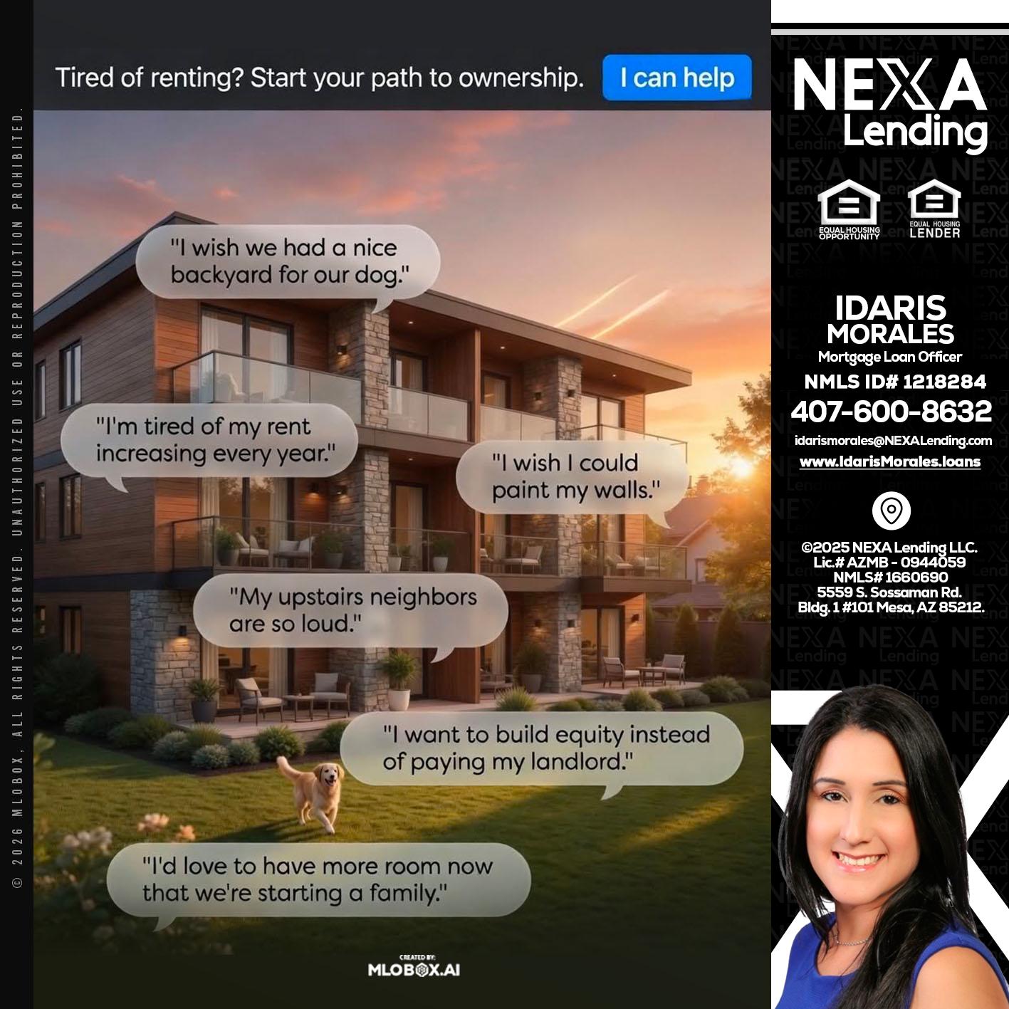 TIRED OF RENTING - Idaris Morales -Mortgage Loan Officer