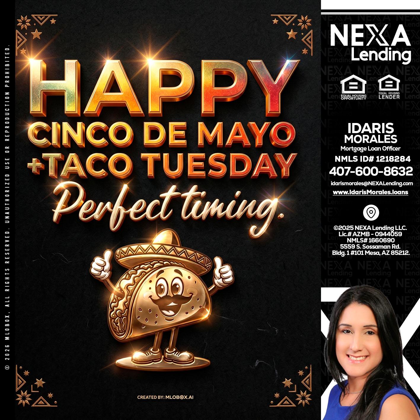 happy 5 de mayo - Idaris Morales -Mortgage Loan Officer
