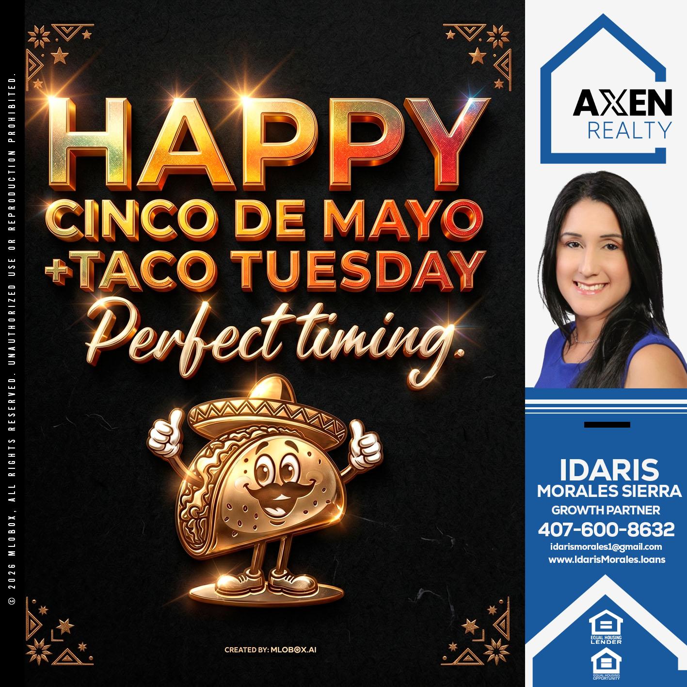 HAPPY CINCO DE MAYO - Idaris Morales -Mortgage Loan Officer