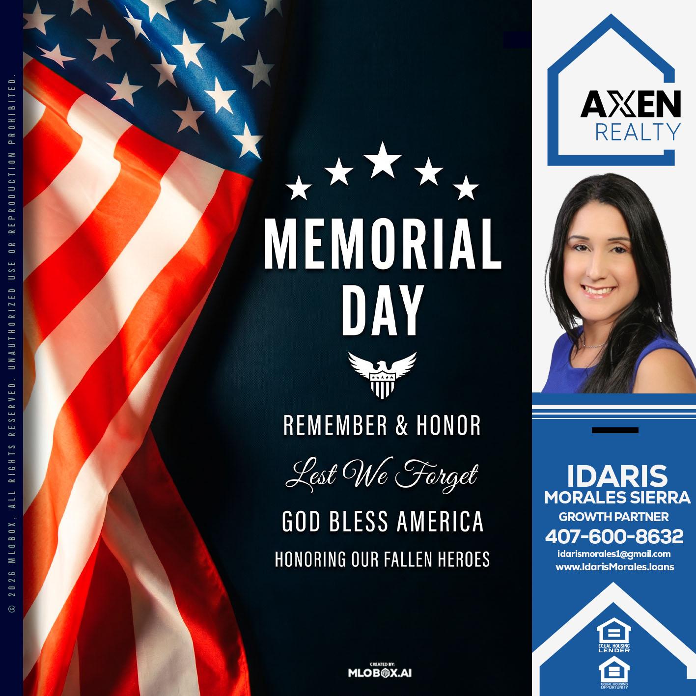 MEMORIAL DAY - Idaris Morales -Mortgage Loan Officer