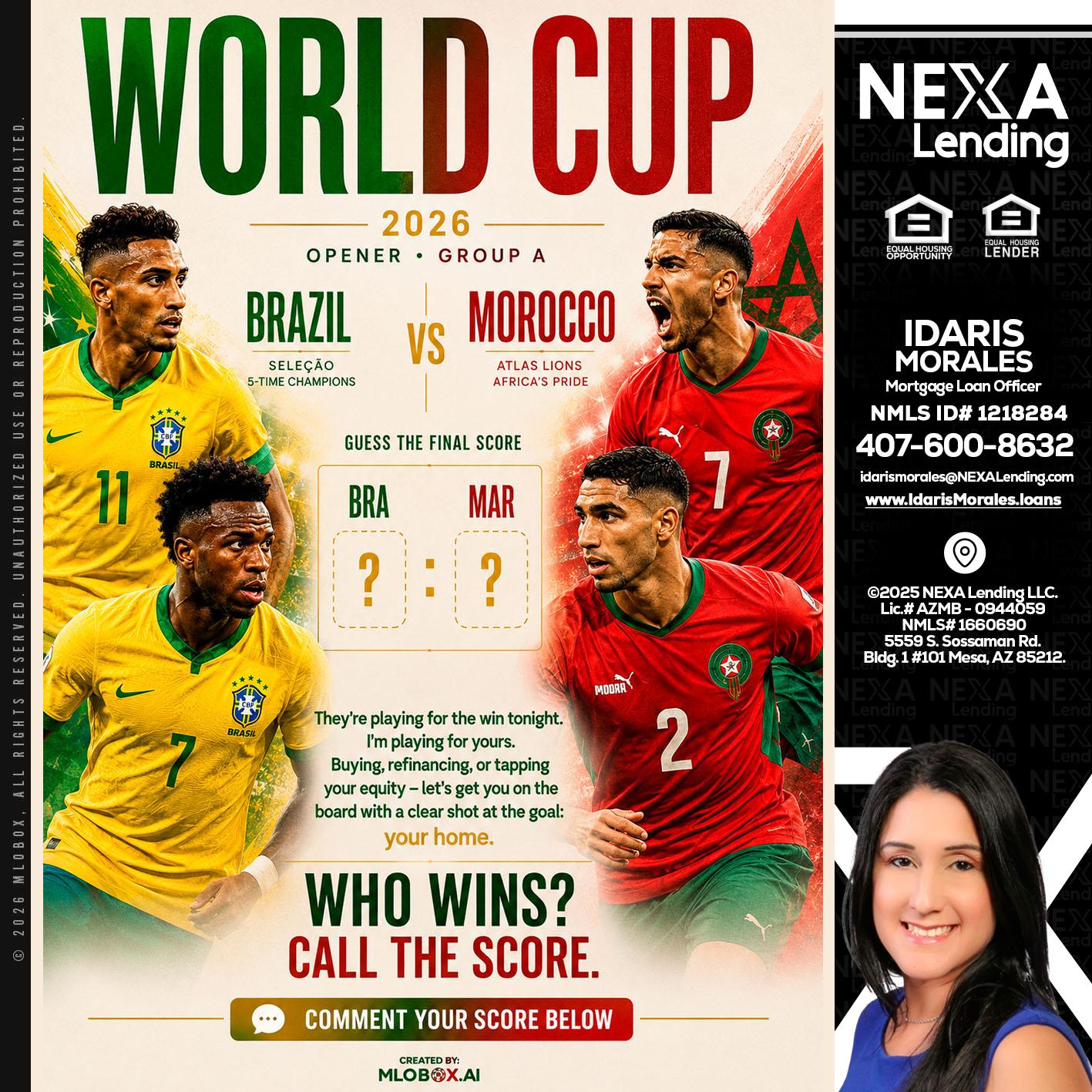 WORLD CUP - Idaris Morales -Mortgage Loan Officer