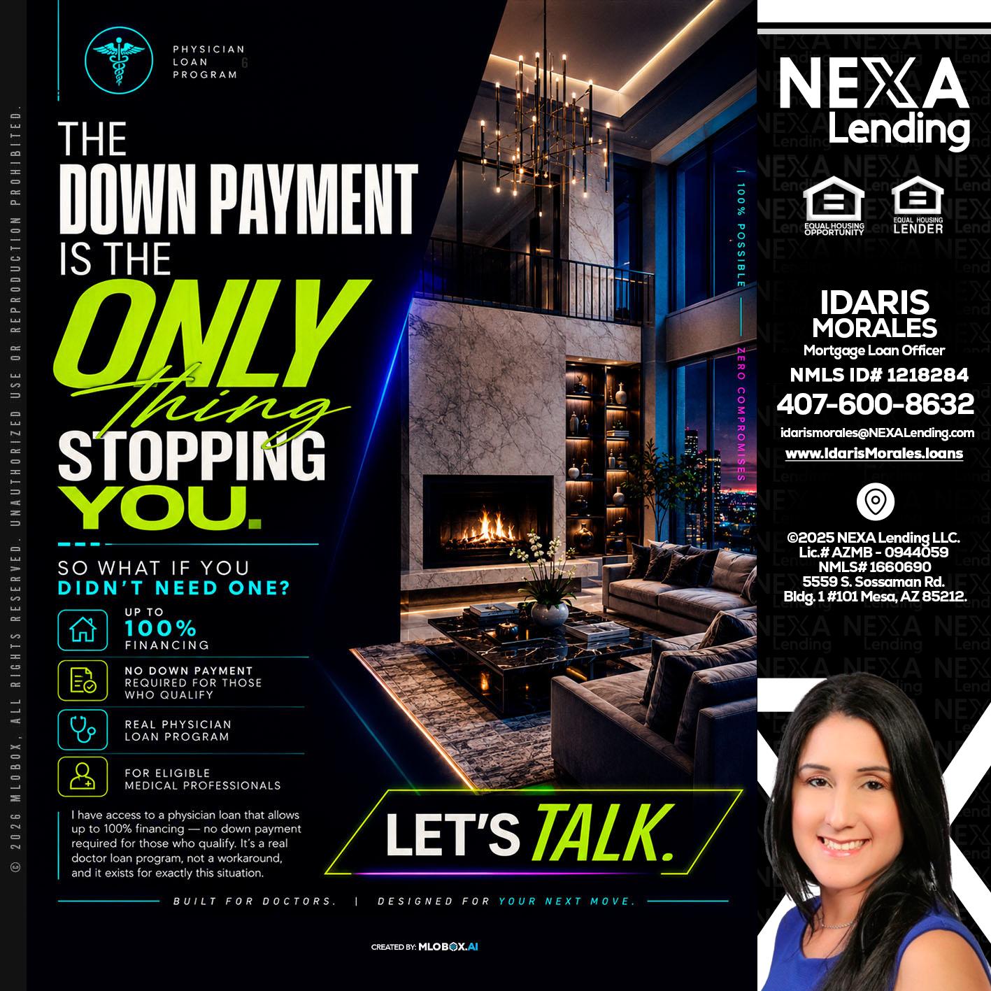 THE DOWN PAYMENT - Idaris Morales -Mortgage Loan Officer