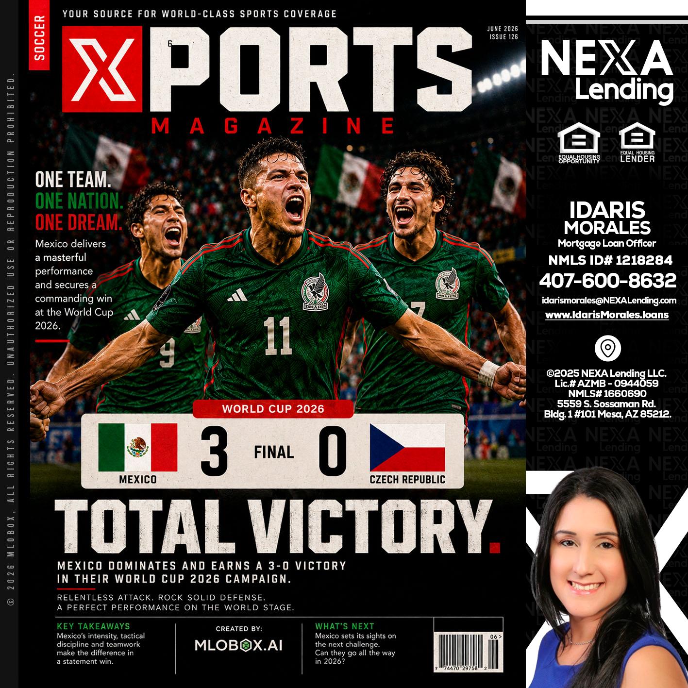 World Cup 2026 MEX 1-0 CZECH - Idaris Morales -Mortgage Loan Officer