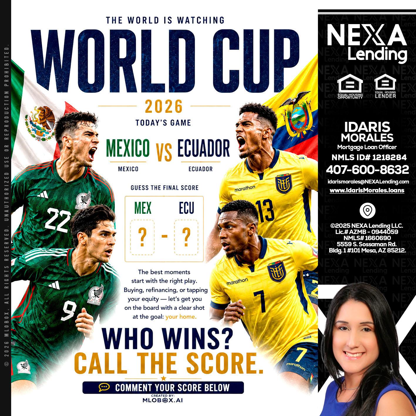 WORLD CUP 2026 - Idaris Morales -Mortgage Loan Officer
