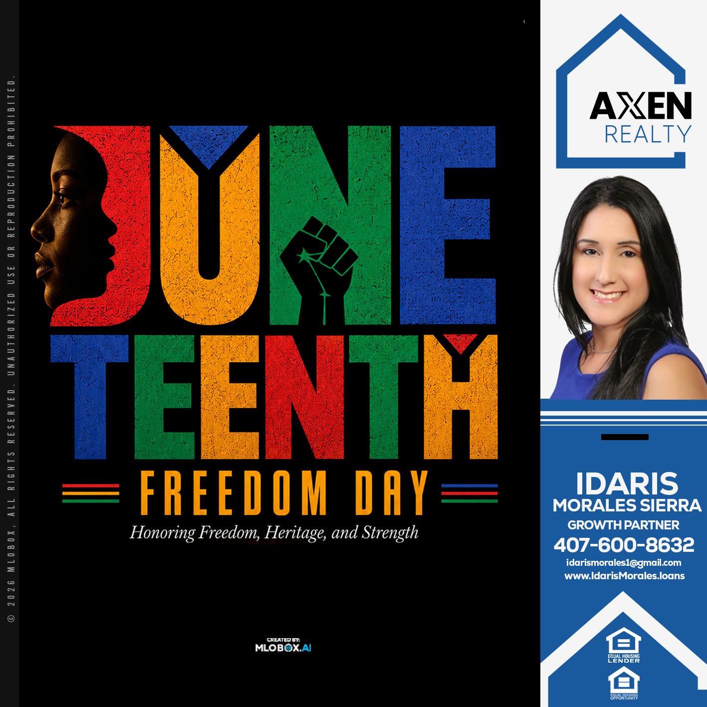 JUNETEENTH - Idaris Morales -Mortgage Loan Officer