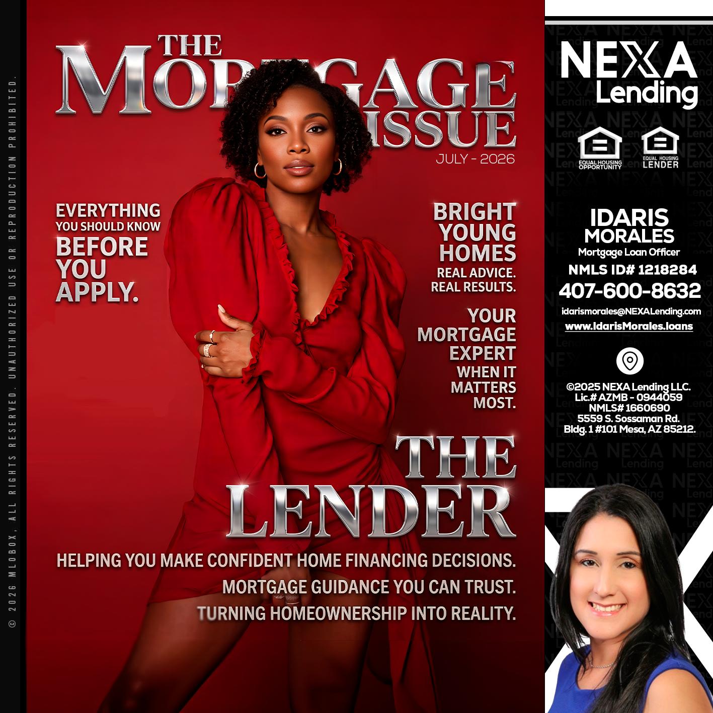 THE MORTGAGE ISSUE JULY - Idaris Morales -Mortgage Loan Officer