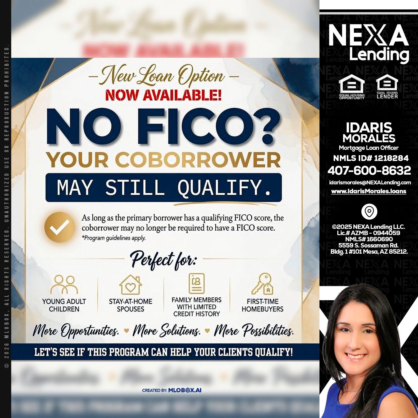 NO FICO? - Idaris Morales -Mortgage Loan Officer