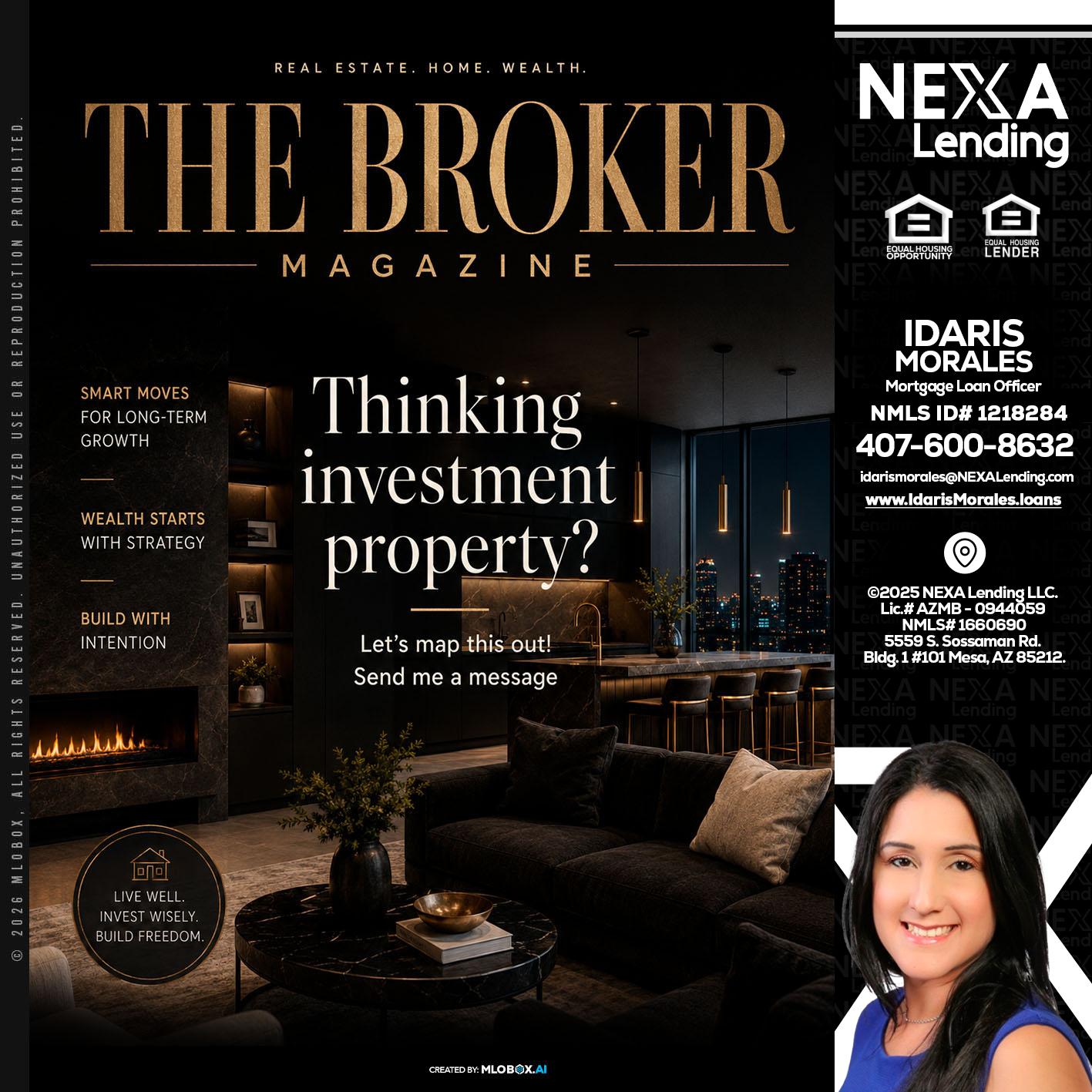 THE BROKER - Idaris Morales -Mortgage Loan Officer