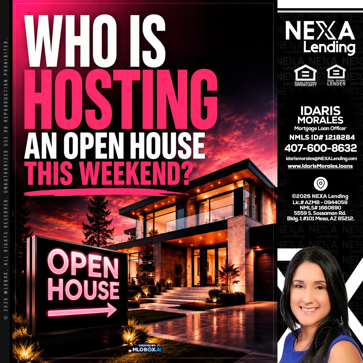 who's is hosting - Idaris Morales -Mortgage Loan Officer