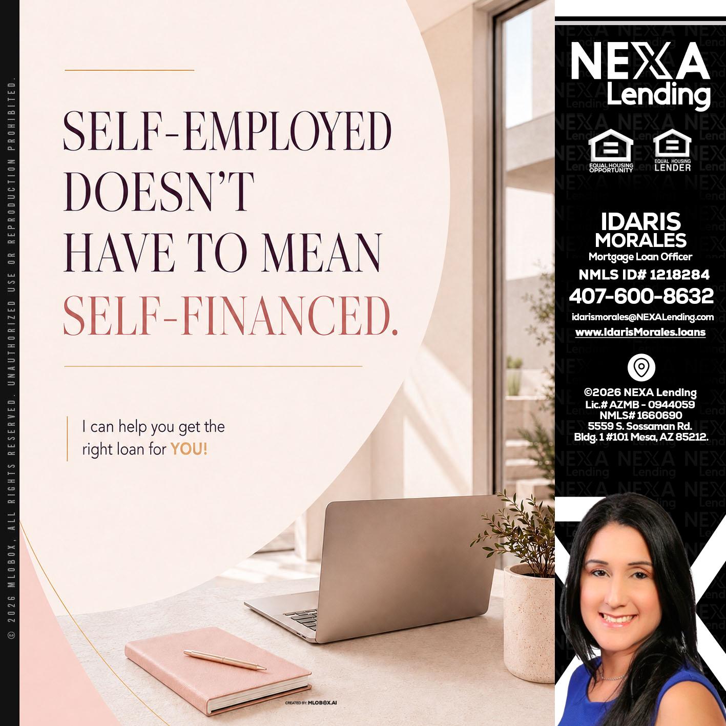 SELF EMPLOYED - Idaris Morales -Mortgage Loan Officer