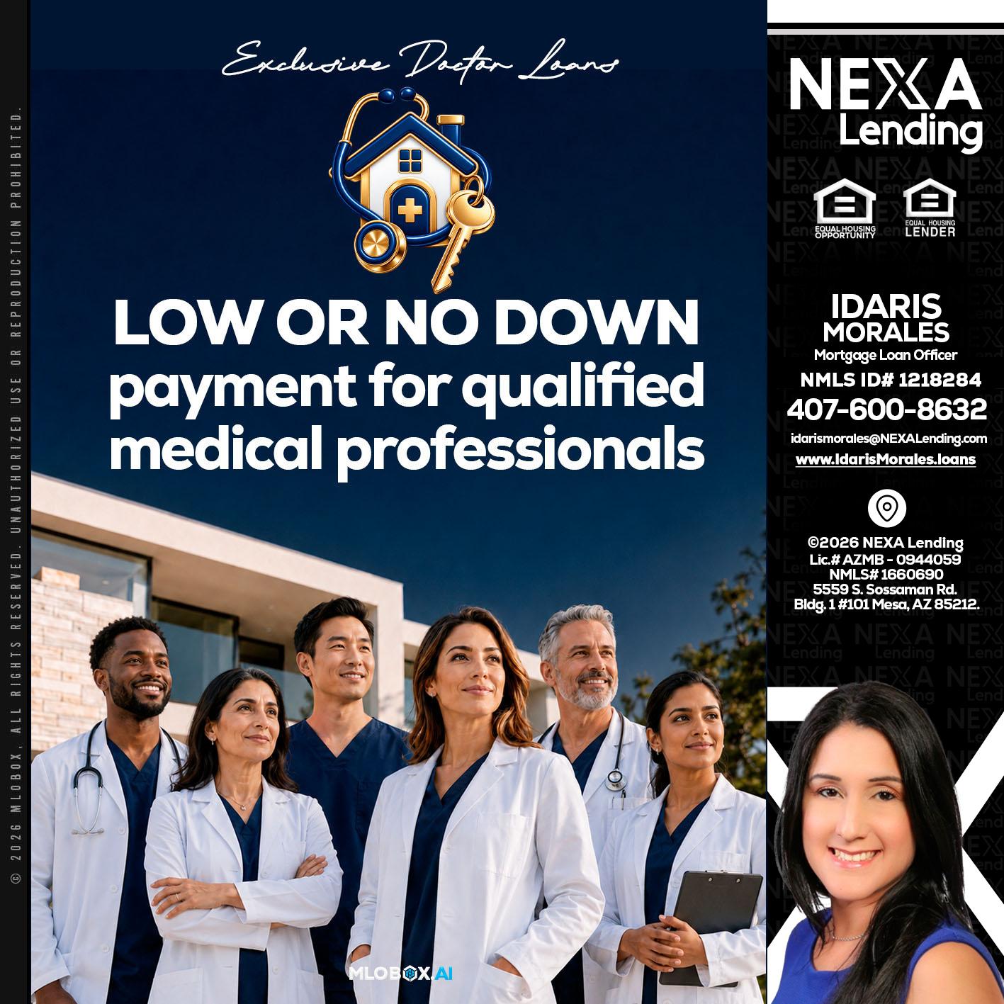 DOCTOR LOANS - Idaris Morales -Mortgage Loan Officer